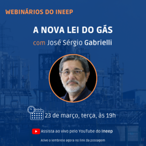 Em live, Gabrielli aponta as inverdades do Novo Marco do Gás