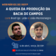 Os 44 anos da Bacia de Campos e o Ineep na TV Record
